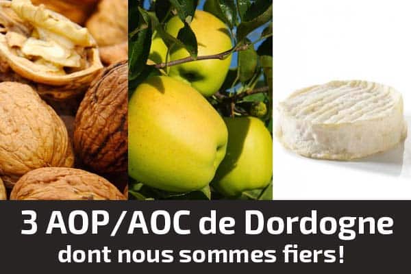 3 AOP/AOC de Dordogne dont nous sommes fiers !